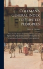 Image for Coleman&#39;s General Index to Printed Pedigrees