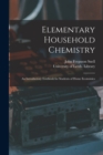 Image for Elementary Household Chemistry : an Introductory Textbook for Students of Home Economics