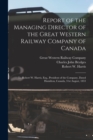 Image for Report of the Managing Director of the Great Western Railway Company of Canada [microform]