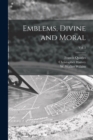 Image for Emblems, Divine and Moral; vol. 2