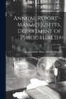 Image for Annual Report - Massachusetts, Department of Public Health; 1972-1986