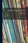Image for One Girl&#39;s Way Out