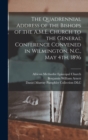 Image for The Quadrennial Address of the Bishops of the A.M.E. Church to the General Conference Convened in Wilmington, N.C., May 4th, 1896