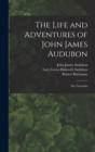 Image for The Life and Adventures of John James Audubon [microform] : the Naturalist
