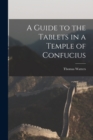 Image for A Guide to the Tablets in a Temple of Confucius