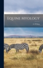Image for Equine Myology [microform]
