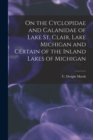 Image for On the Cyclopidae and Calanidae of Lake St. Clair, Lake Michigan and Certain of the Inland Lakes of Michigan [microform]