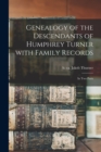 Image for Genealogy of the Descendants of Humphrey Turner With Family Records : in Two Parts