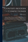 Image for Gunter&#39;s Modern Confectioner [electronic Resource]