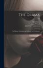 Image for The Drama : Its History, Literature and Influence on Civilization; 20