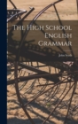 Image for The High School English Grammar