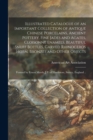 Image for Illustrated Catalogue of an Important Collection of Antique Chinese Porcelains, Ancient Pottery, Fine Jades and Agates, Cloisonne Enamels, Beautiful Snuff Bottles, Carved Rhinoceros Horn, Bronzes and 