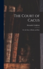 Image for The Court of Cacus : or, the Story of Burke and Hare
