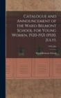 Image for Catalogue and Announcement of the Ward-Belmont School for Young Women, 1920-1921 (1920, July).; 1920, July