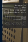 Image for Debates in Parliament Respecting the Jennerian Discovery : Including the Late Debate on the Further Grant of Twenty Thousand Pounds to Dr. Jenner; Together With the Report of the Royal College of Phys