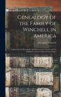 Image for Genealogy of the Family of Winchell in America; Embracing the Etymology and History of the Name, and the Outlines of Some Collateral Genealogies