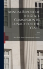 Image for Annual Report of the State Commission in Lunacy for the Year ..; 23rd
