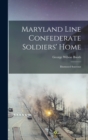 Image for Maryland Line Confederate Soldiers&#39; Home : Illustrated Souvenir