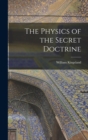 Image for The Physics of the Secret Doctrine