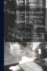 Image for The Norfolk and Norwich Hospital, 1770-1900