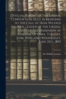 Image for Official Report of the Liberal Convention Held in Response to the Call of Hon. Wilfrid Laurier, Leader of the Liberal Party of the Dominion of Canada, Ottawa, Tuesday, June 20th, and Wednesday, June 2