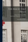 Image for The Magic Oat Field