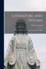 Image for Literature and Dogma : an Essay Towards a Better Apprehension of the Bible