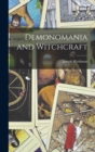 Image for Demonomania and Witchcraft [microform]