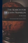 Image for The Search for Sir John Franklin [microform] : From the Journal of Allen Young, Esq., F.R.G.S