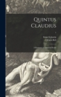 Image for Quintus Claudius; a Romance of Imperial Rome; 1