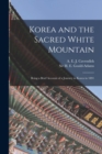 Image for Korea and the Sacred White Mountain