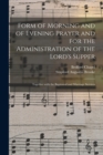 Image for Form of Morning and of Evening Prayer and for the Administration of the Lord&#39;s Supper