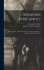 Image for Abraham Africanus I : His Secret Life, as Revealed Under the Mesmeric Influence: Mysteries of the White House