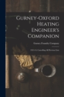Image for Gurney-Oxford Heating Engineer&#39;s Companion [microform]