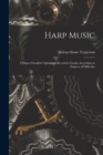 Image for Harp Music; a Digest Classified Alphabetically and in Grades According to Degrees of Difficulty; 1
