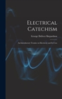 Image for Electrical Catechism