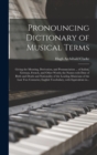 Image for Pronouncing Dictionary of Musical Terms