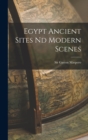 Image for Egypt Ancient Sites Nd Modern Scenes
