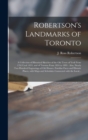 Image for Robertson&#39;s Landmarks of Toronto [microform] : a Collection of Historical Sketches of the Old Town of York From 1792 Until 1833, and of Toronto From 1834 to 1895: Also, Nearly Two Hundred Engravings o