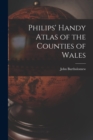 Image for Philips&#39; Handy Atlas of the Counties of Wales