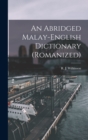 Image for An Abridged Malay-English Dictionary (romanized)
