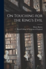 Image for On Touching for the King&#39;s Evil