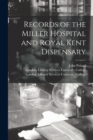 Image for Records of the Miller Hospital and Royal Kent Dispensary [electronic Resource]