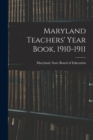 Image for Maryland Teachers&#39; Year Book, 1910-1911