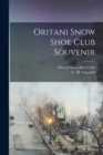 Image for Oritani Snow Shoe Club Souvenir [microform]