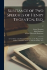 Image for Substance of Two Speeches of Henry Thornton, Esq.