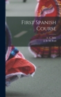 Image for First Spanish Course [microform]