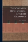 Image for The Ontario High School English Grammar