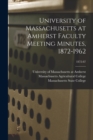 Image for University of Massachusetts at Amherst Faculty Meeting Minutes, 1872-1962; 1872-87