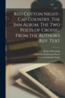 Image for Red Cotton Night-cap Country, The Inn Album, The Two Poets of Croisic. From the Author&#39;s Rev. Text